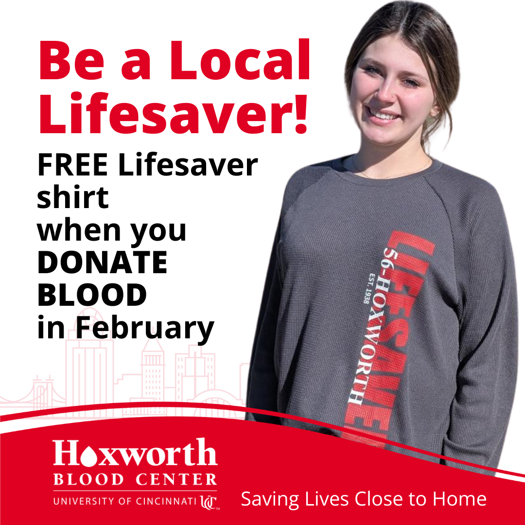 FREE Hoxworth Lifesaver shirt when you donate blood in February 2025 at Hoxworth Blood Center