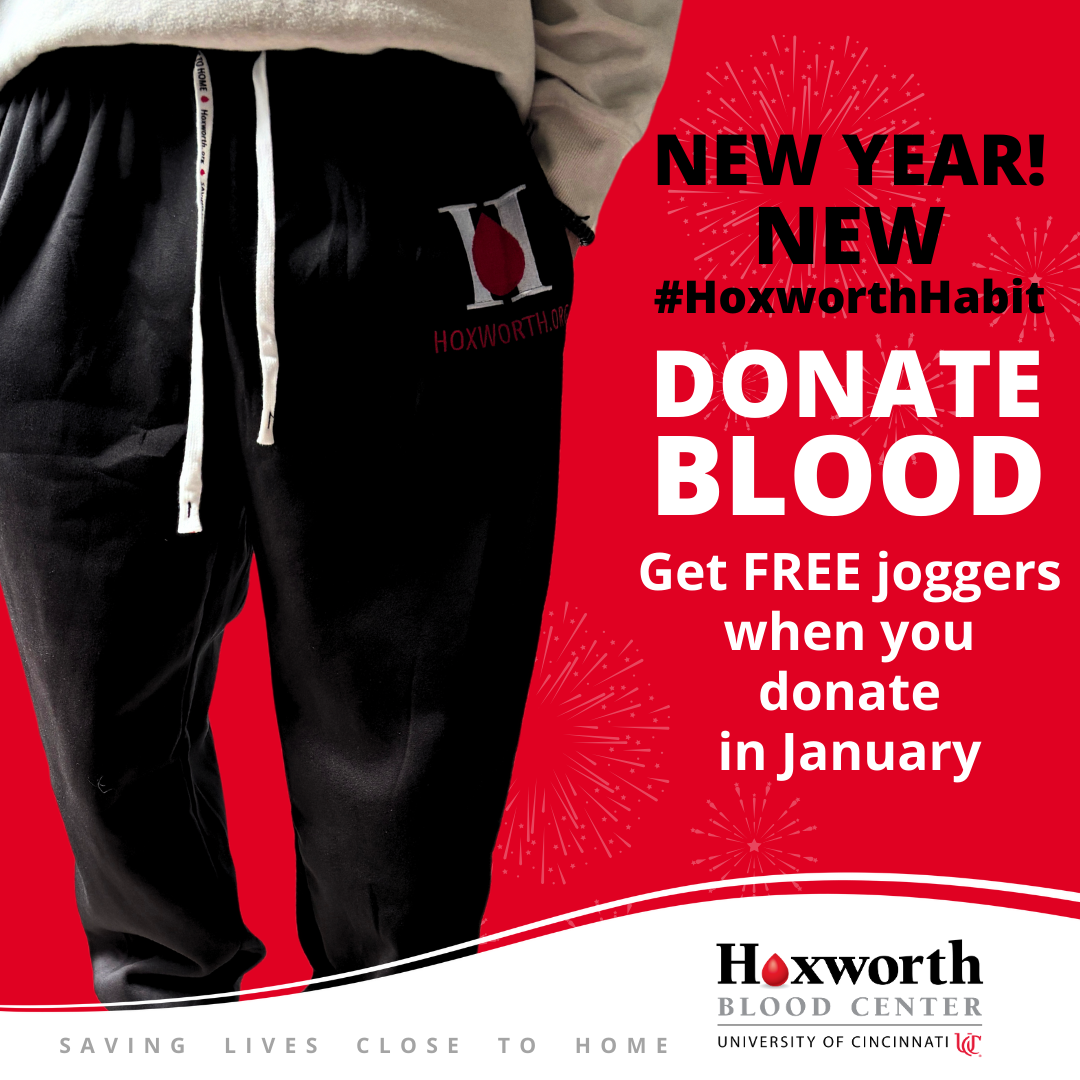 FREE Hoxworth Joggers when you donate blood in January 2025 at Hoxworth Blood Center